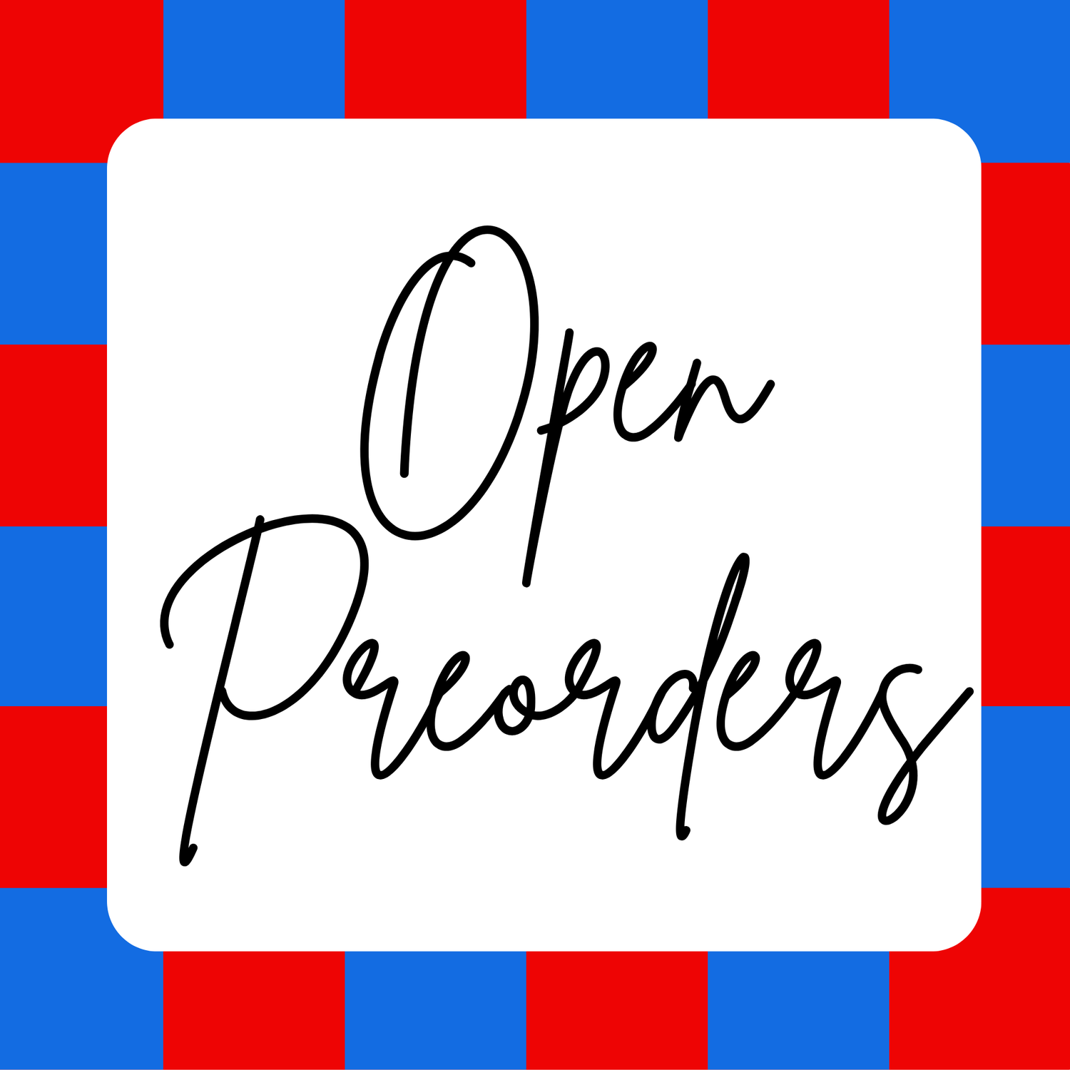 Open Preorders