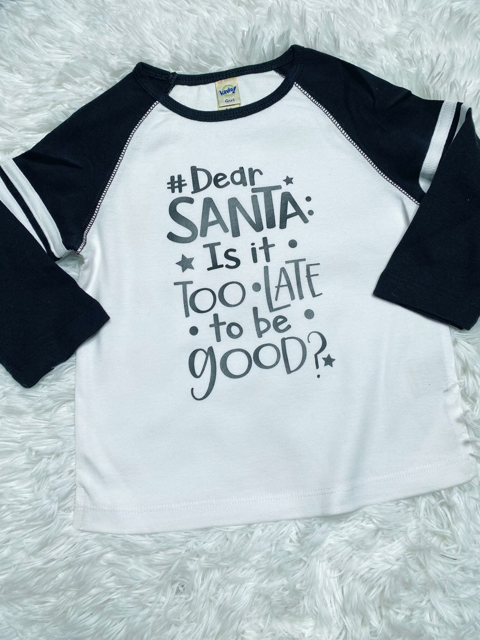 Dear Santa Is it Too Late to Be Good? Long Sleeve - Double Take Western Boutique