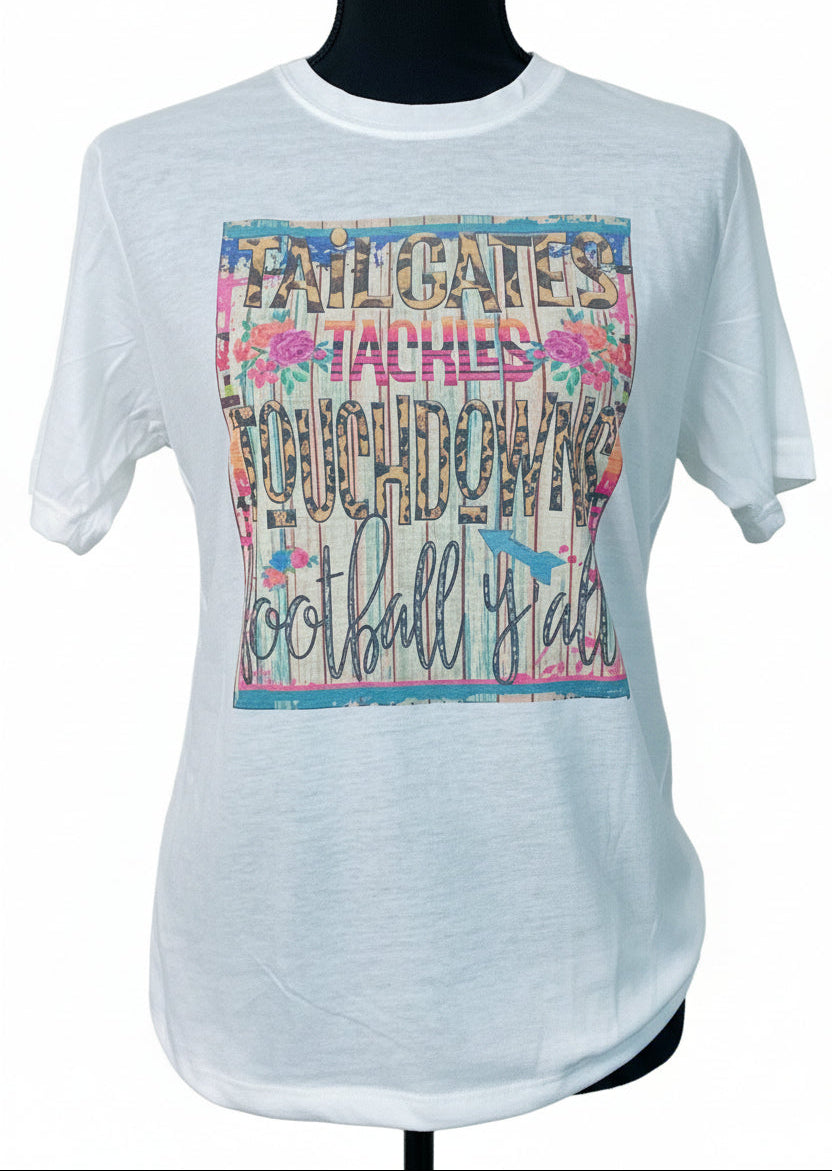 Tailgates Tackles Touchdowns Football Y'all Graphic Tee - Nico Bella Boutique 